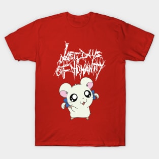 Last Days of Humanity T-Shirt